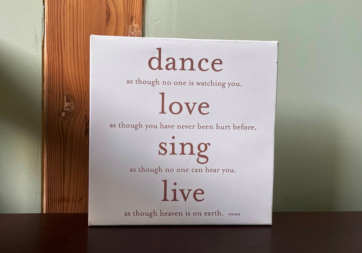 Dance, love, sing, live! Just enjoy life!